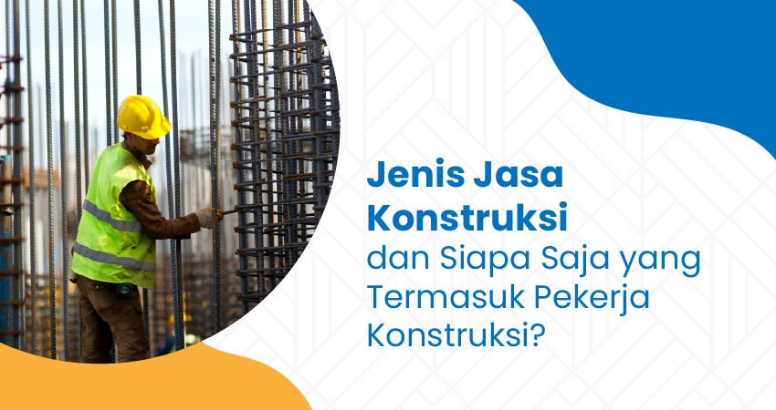 jasa konstruksi adalah