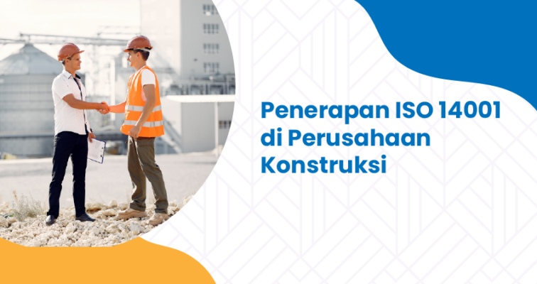 penerapan iso 14001 di perusahaan konstruksi