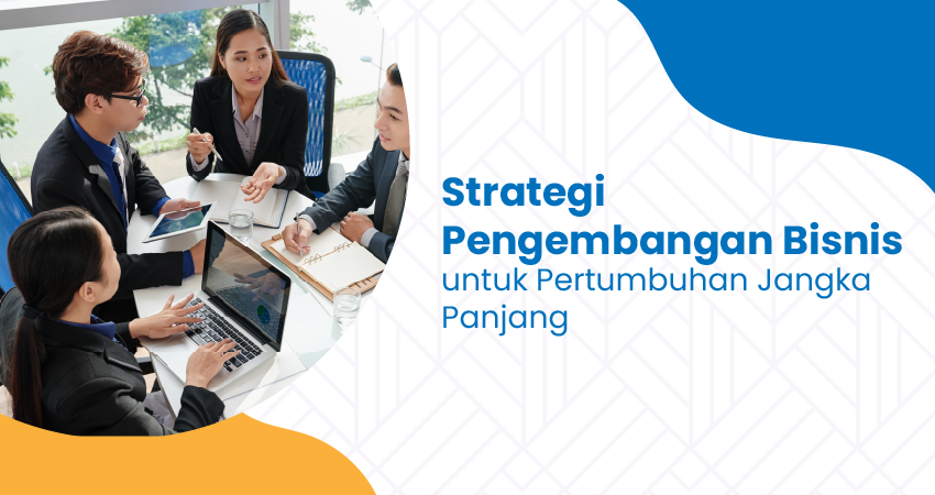 strategi pengembangan bisnis