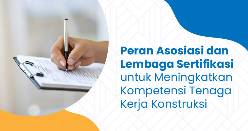 cara meningkatkan kompetensi tenaga kerja konstruksi