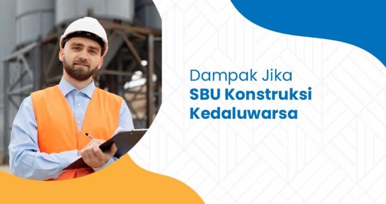 sbu konstruksi kedaluwarsa